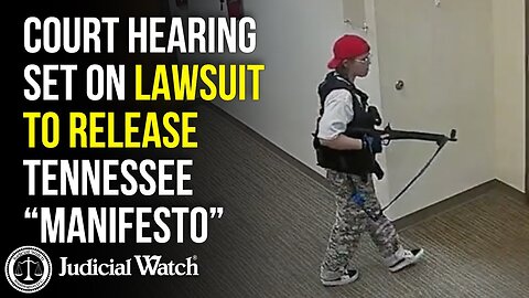 NEW: COURT HEARING SET ON LAWSUIT TO RELEASE TENNESSEE “MANIFESTO”