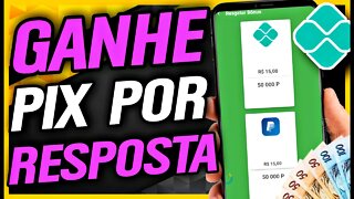 [INÉDITO 2022] NOVO APP DE GANHAR DINHEIRO VIA PIX - PAGA R$15,00 POR RESPOSTA CERTA