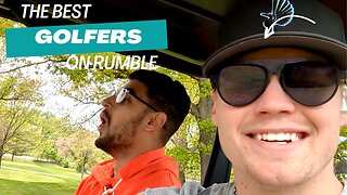 The Best Golfers On Rumble....