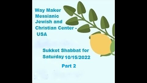 Sukkot Shabbat Service for 10.15.22 - Part 2