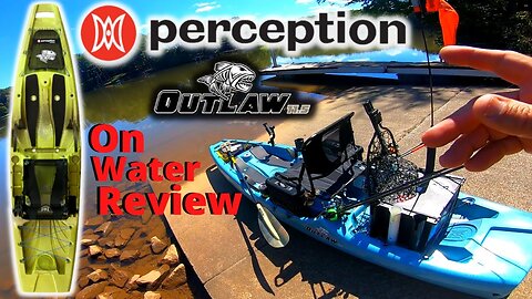 Perception Kayaks Outlaw 11.5 "On Water Review"