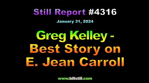 Greg Kelly - Best Story on E. Jean Carroll, 4316