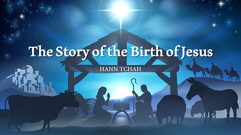 The Story of the Birth of Jesus (Luke 2:1-20) 예수님의 탄생 이야기