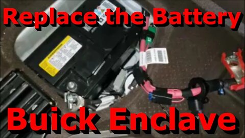 Replace the Battery in a Buick Enclave | Battery Location and Replacement