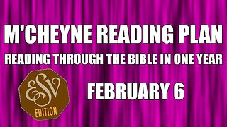 Day 37 - February 6 - Bible in a Year - ESV Edition