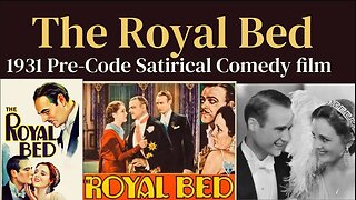 The Royal Bed (1931 Pre-Code Satirical Comedy film)