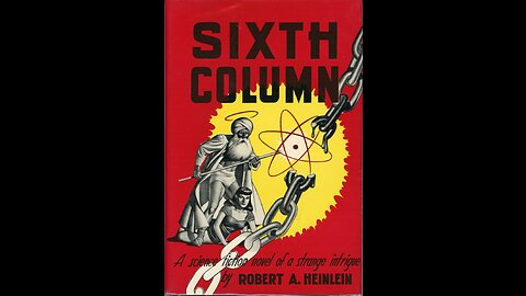 SIXTH COLUMN. By Robert A. Heinlein. A Puke (TM) Audiobook