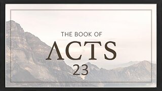 Book of Acts - Chapter 23