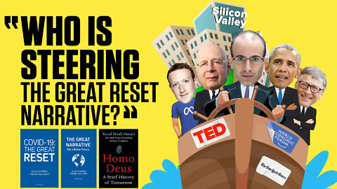 Yuval Noah Harari | Who's Steering the Great Reset, Gates, Schwab, Zuckerberg & Obama? (Part 3)