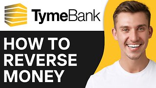 HOW TO REVERSE MONEY ON TYMEBANK