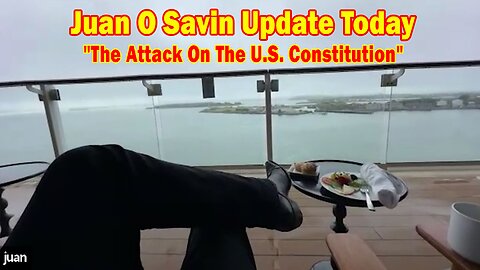 Juan O Savin Update Today July 19: "The Attack On The U.S. Constitution And State Constitutions"