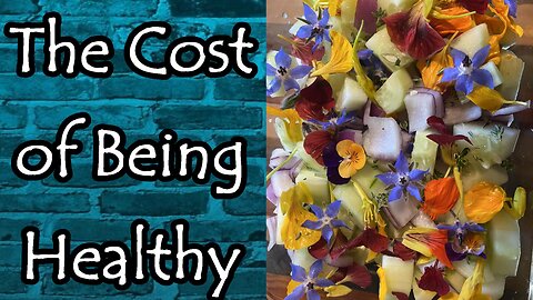 The Cost of Being Healthy