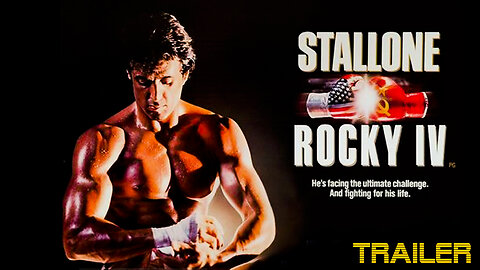 ROCKY IV - OFFICIAL TRAILER - 1985
