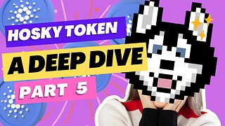 Hosky Token - A Deep Dive (#Cardano Token) Part 5