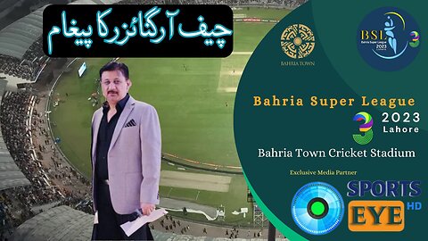 Chief Organizer Message | Bahria Super League (Season 3) |