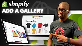 How To Add A Gallery To Shopify