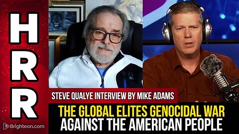 The Global Elite's GENOCIDAL WAR Against the American People (Steve Quayle and Mike Adams)
