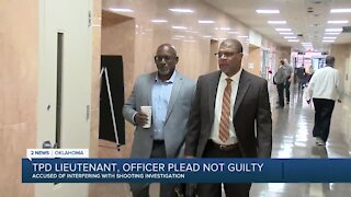 TPD Lieutenant, Officer Plead Not Guilty