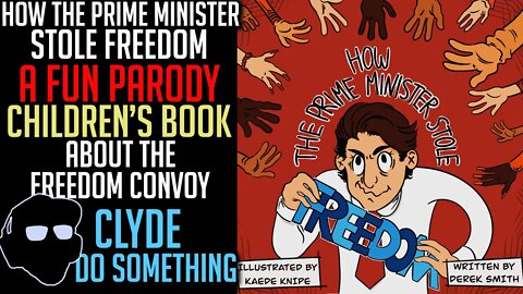 How the Prime Minister Stole Freedom - A Parody Children's Book