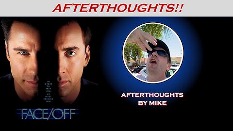 FACE OFF (1997) -- Afterthoughts by Mike