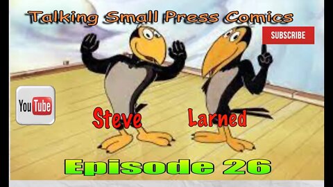 Talking Small Press Comics Episode 26
