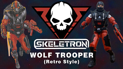 Wolf Trooper Retro Style - Skeletron - Unboxing and Review