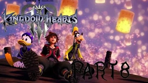 Kingdom Hearts III PS4 Part 8]: THE LOST PRINCESS