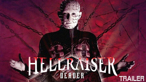 HELLRAISER: DEADER - OFFICIAL TRAILER - 2005
