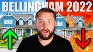 The Bellingham Housing Market Is About To FLIP! (2022)