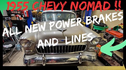 1955 Chevy Nomad Power Brake upgrade
