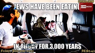 Jews have been Eating In-Flight for 3,000 Years! w/ Edward Szall (FES243) #FATENZO #BASED #CATHOLIC #SHOW