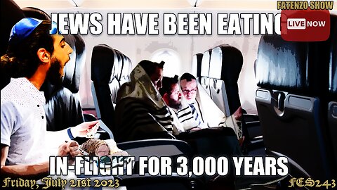 Jews have been Eating In-Flight for 3,000 Years! w/ Edward Szall (FES243) #FATENZO #BASED #CATHOLIC #SHOW