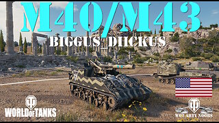 M40/M43 - Biggus_Diickus