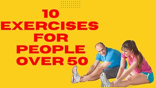 Amazing Stay Active and Healthy 0 Exercises for People Over 50