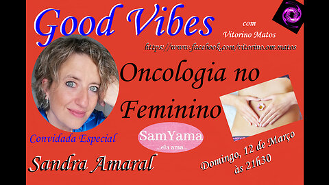 Good Vibes - Oncologia no Feminino