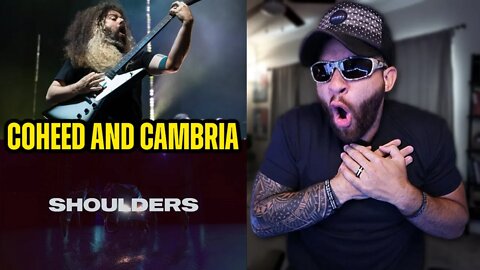 COHEED AND CAMBRIA - "Shoulders" - REACTION