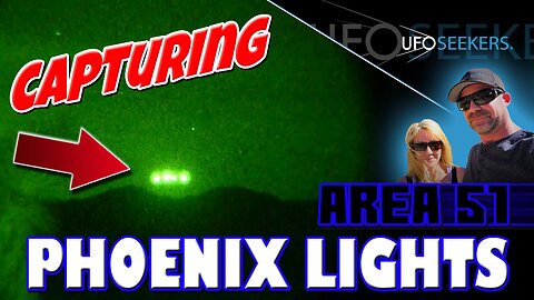 The Phoenix Lights at AREA 51?