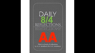 Daily Reflections – August 4 – Alcoholics Anonymous - Read Along