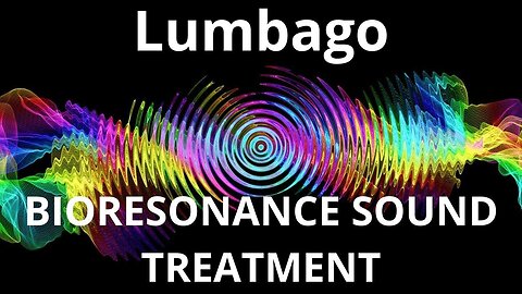 Lumbago _ Sound therapy session _ Sounds of nature