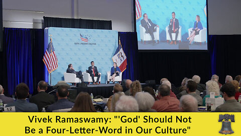 Vivek Ramaswamy: "'God' Should Not Be a Four-Letter-Word in Our Culture"