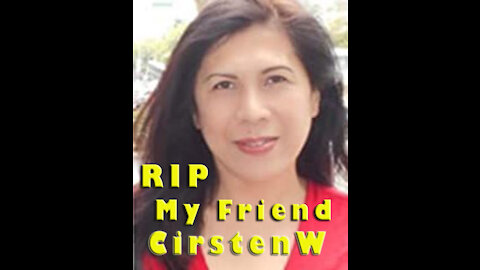 RIP CirstenW... The Queen of Intel & My Friend