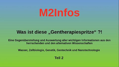 Was ist diese Gentherapiespritze - Teil 2