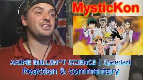 GF17: Reaction & commentary MysticKon speedart ANIME BULLSH*T SCIENCE