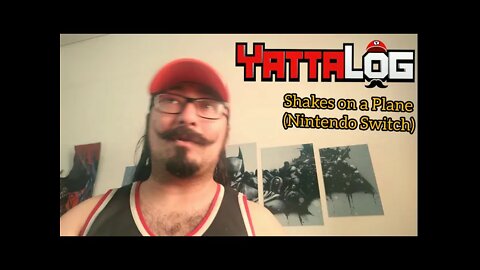 YattaLog - Shakes on a Plane (Nintendo Switch)