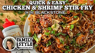 Quick & Easy Chicken & Shrimp Stir Fry | Blackstone Griddles