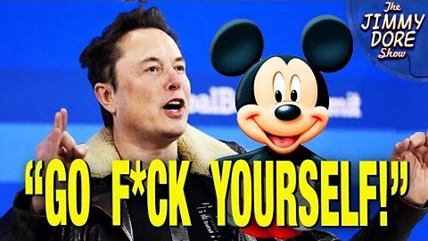 Elon Musk Tells Disney To “Go F*ck Yourself!” 12-2-23 The Jimmy Dore Show