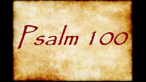 Psalm 100 Bible Study