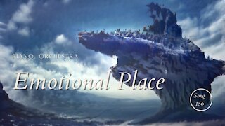 Emotional Place (song 156, piano, orchestra, music)