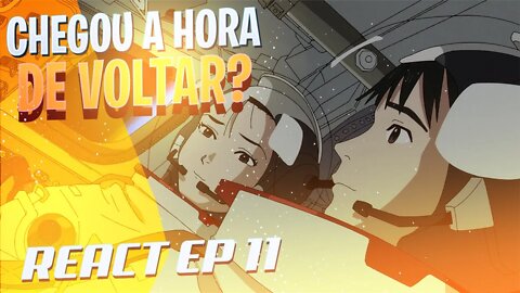 REACT - AGORA VAI!! CHEGOU A HORA DE VOLTAR - Sonny Boy Episódio 11 Reaction