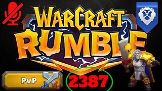 WarCraft Rumble - Tirion Fordring - PVP 2387